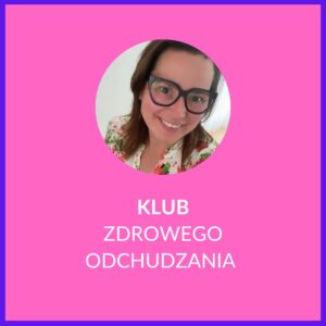 Klub zdrowego odchudzania dostęp na  90 dni